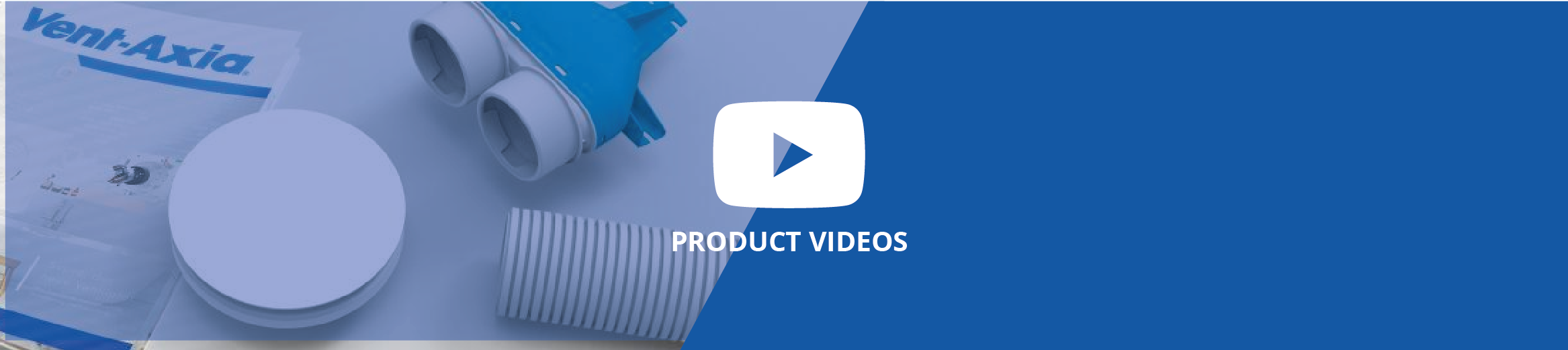 Vent-Axia productvideos